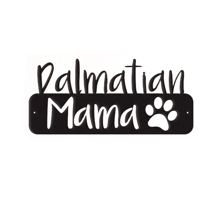 Dalmatian Mama - Wall Sign - Buy - Designchimps